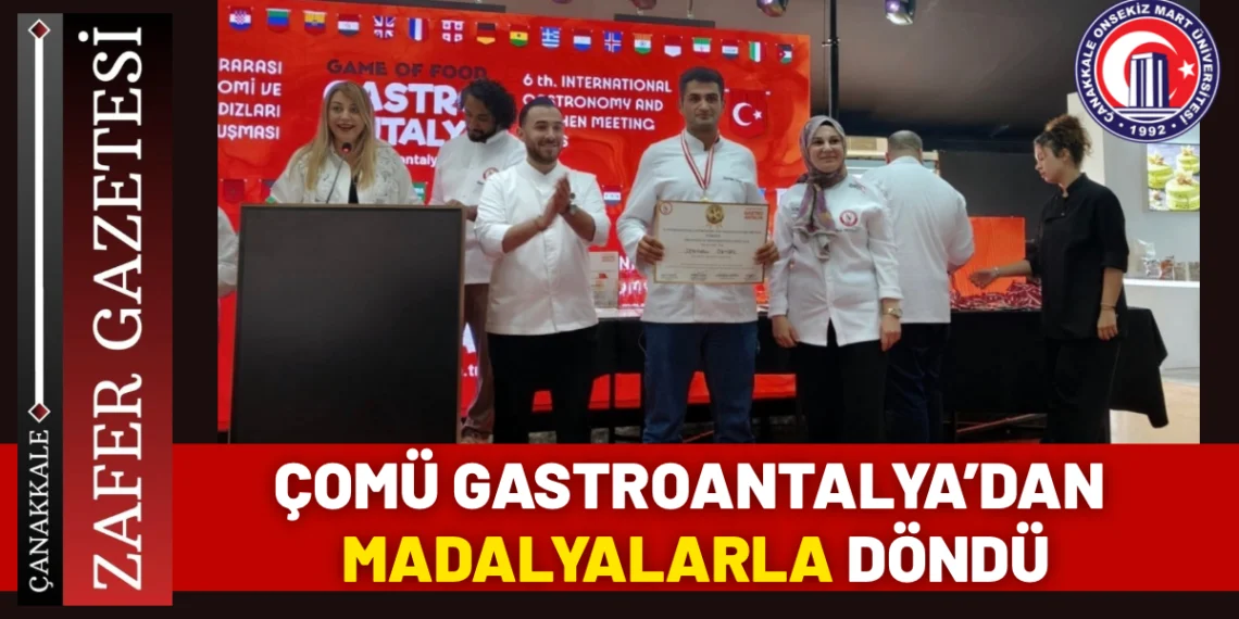 ÇOMÜ Gastronomi Öğrencilerinden Uluslararası Organizasyonda Büyük Başarı