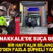 ÇANAKKALE’DE KUŞ UÇMUYOR: JANDARMA VE POLİS 7/24 SAHADA