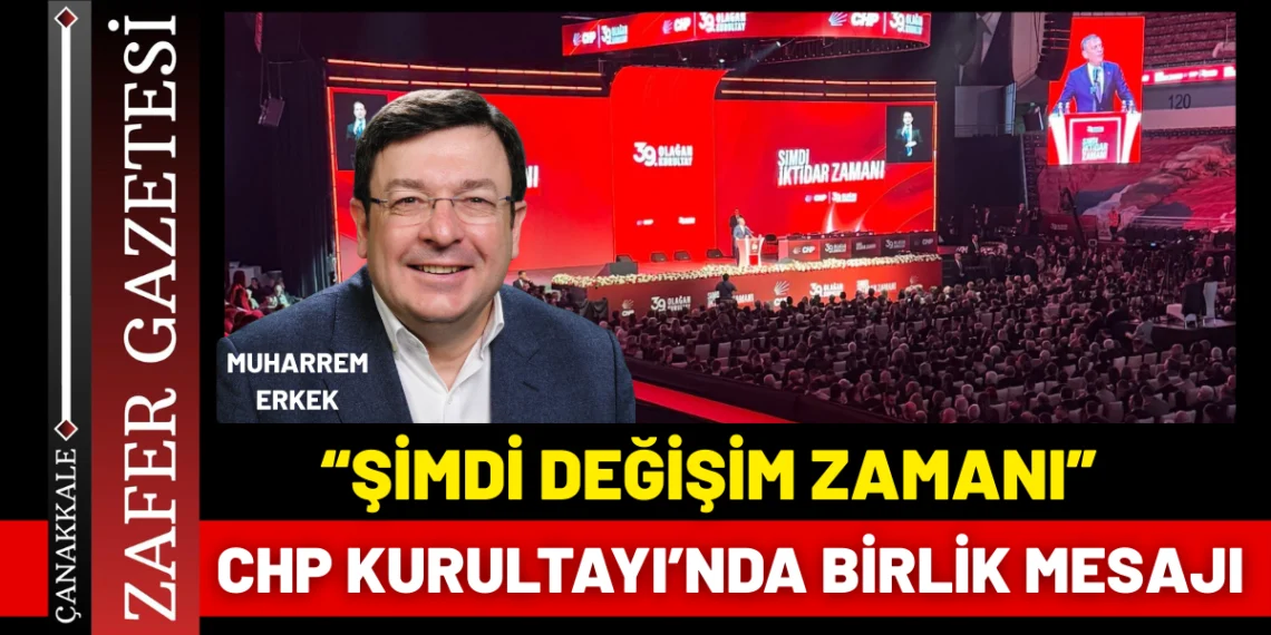 CHP Çanakkale 39. Olağan Kurultayı İçin Ankara’da