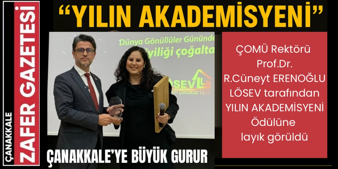 “Yılın Akademisyeni” Ödülü ÇOMÜ Rektörü Prof. Dr. R. Cüneyt Erenoğlu’na