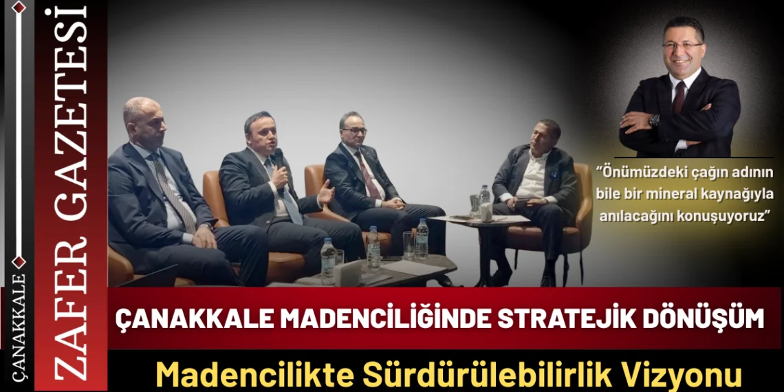 Kritik Madenler Çağı” Başlıyor: Çanakkale, Yeni Nesil Madenciliğin Merkezi Olacak