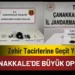 Çanakkale’de Büyük Operasyon