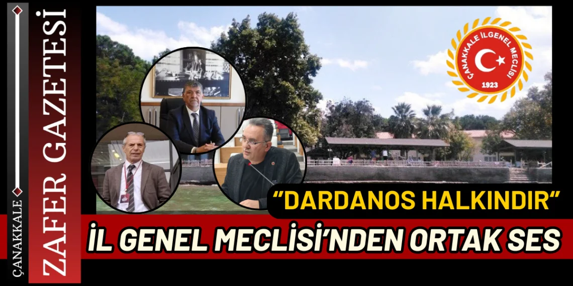 İl Genel Meclisi’nde Dardanos Tepkisi: “Orman Kampı Satılmamalı”