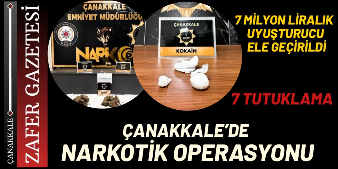 Çanakkale’de Uyuşturucuya Geçit Yok