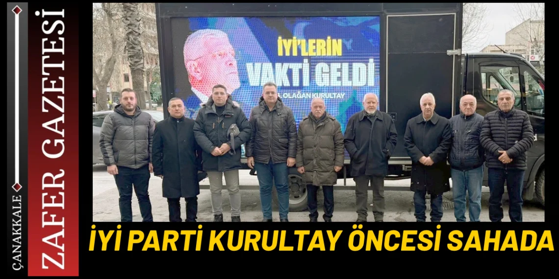 İYİ Parti’den Çanakkale’de Kurultay Çağrısı