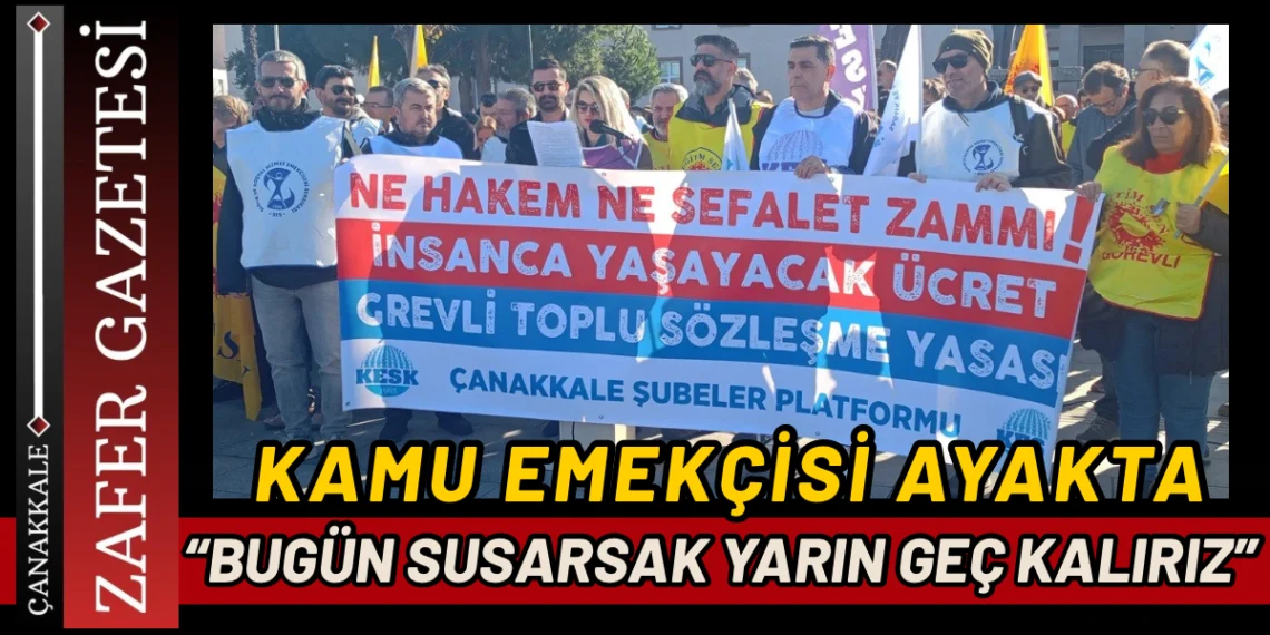 KESK Çanakkale‘den İş Bırakma Eylemi