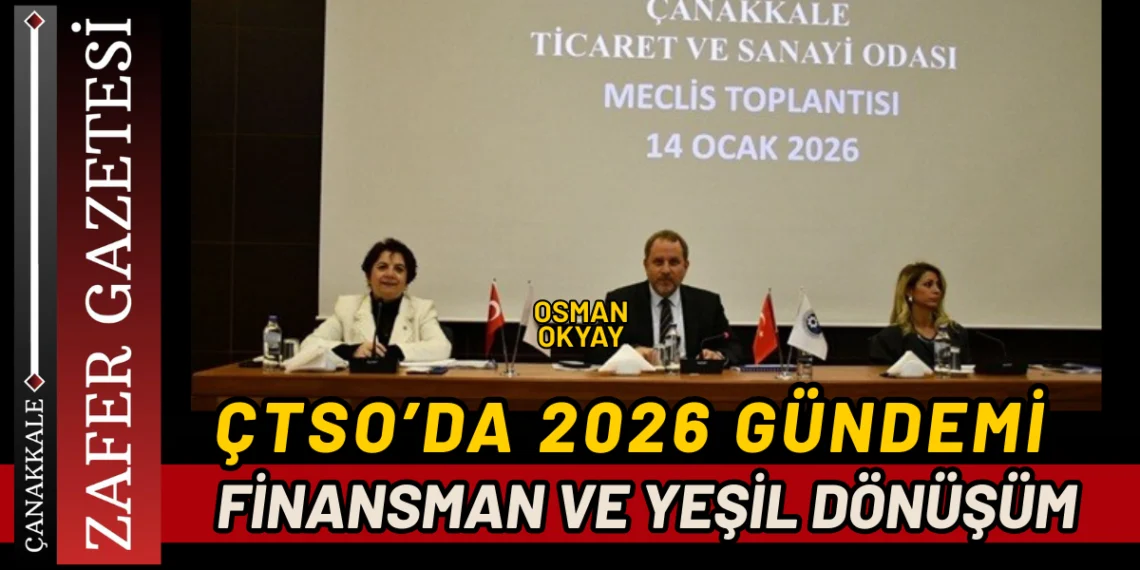 ÇTSO’dan 2026 Mesajı: Sürdürülebilirlik Artık Zorunluluk