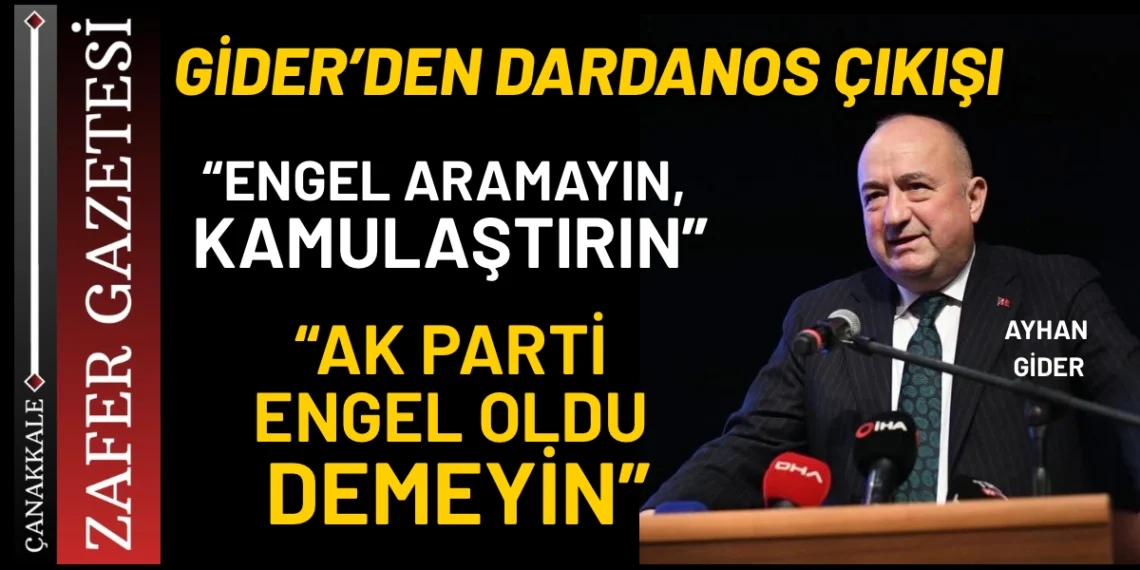 Ayhan Gider’den Dardanos Orman Kampı Çıkışı:  “AK Parti engel oldu demeden, buyurun kamulaştırın”