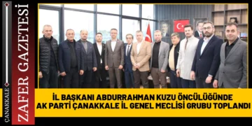 AK Parti Çanakkale İl Başkanlığı’nda Grup Toplantısı