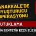 Çanakkale’de Uyuşturucuya Geçit Yok